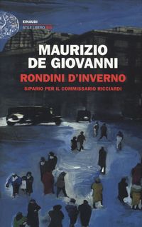 Produktbild: Rondini d'inverno. Sipario per il commissario Ricciardi