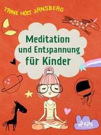 Produktbild: Meditation und Entspannung f&uuml;r Kinder
