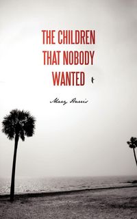 Produktbild: The Children That Nobody Wanted