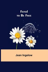 Produktbild: Fated to Be Free