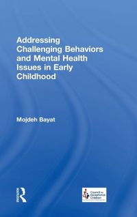 Produktbild: Bayat, M: Addressing Challenging Behaviors and Mental Health