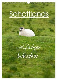 Produktbild: Schottlands vielf&auml;ltiger Westen (Wandkalender 2027 DIN A3 hoch), CALVENDO Monatskalender