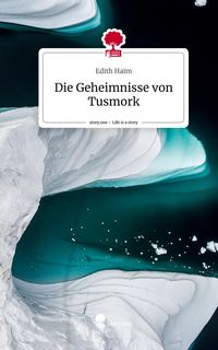 Produktbild: Die Geheimnisse von Tusmork. Life is a Story - story.one
