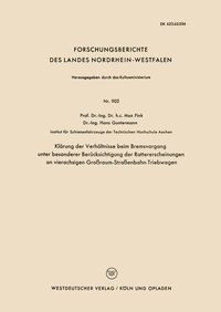 Produktbild: Kl&auml;rung der Verh&auml;ltnisse beim Bremsvorgang unter besonderer Ber&uuml;cksichtigung der Rattererscheinungen an vierachsigen Gro&szlig;raum-Stra&szlig;enbahn-Triebwagen