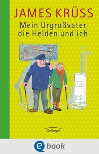 Produktbild: Mein Urgro&szlig;vater, die Helden und ich