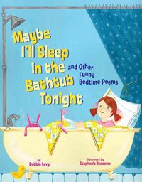 Produktbild: Maybe Ill Sleep in The Bathtub