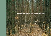 Produktbild: Martin Zellerhoff - Im Wald und an seinen R&auml;ndern