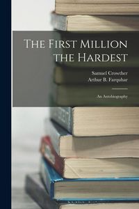 Produktbild: The First Million the Hardest; an Autobiography