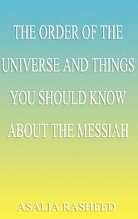 Produktbild: The Order of the Universe and Things You Should Know about the Messiah.