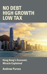 Produktbild: No Debt High Growth Low Tax