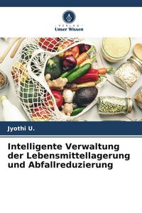 Produktbild: Intelligente Verwaltung der Lebensmittellagerung und Abfallreduzierung