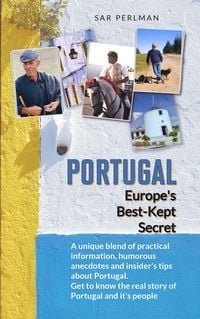 Produktbild: Sar Perlman's Portugal Best-Kept Travel Secrets (Sar Perlman'sBest-Kept Travel Secrets, #1)
