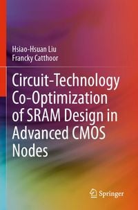 Produktbild: Circuit-Technology Co-Optimization of SRAM Design in Advanced CMOS Nodes