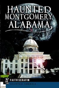 Produktbild: Haunted Montgomery, Alabama