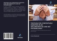 Produktbild: Tekstuele En Contextuele Kwesties in De Deconstructie Van Het Patriarchaat