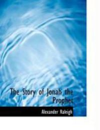 The Story of Jonah the Prophet