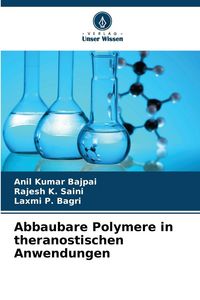Produktbild: Abbaubare Polymere in theranostischen Anwendungen