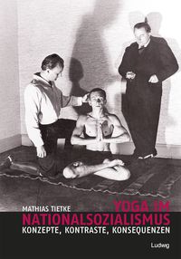 Bild vom Artikel Yoga im Nationalsozialismus vom Autor Mathias Tietke