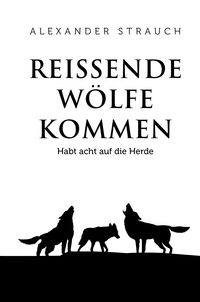 Produktbild: Rei&szlig;ende W&ouml;lfe kommen