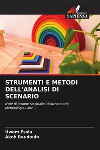 Produktbild: Strumenti E Metodi Dell'analisi Di Scenario