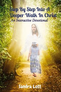 Produktbild: Step By Step Into A Deeper Walk In Christ