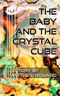 Produktbild: The Baby and the Crystal Cube