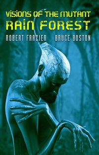 Produktbild: Visions of the Mutant Rain Forest