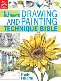 Produktbild: Friend, T: Ultimate Drawing and Painting Technique Bible