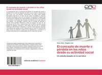 Produktbild: El concepto de muerte o p&eacute;rdida en los ni&ntilde;os desde su actividad social