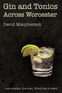 Produktbild: Gin and Tonics Across Worcester
