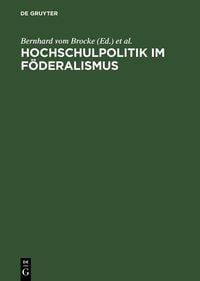 Produktbild: Hochschulpolitik im F&ouml;deralismus