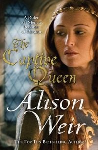 Bild vom Artikel The Captive Queen vom Autor Alison Weir
