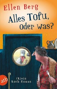Produktbild: Alles Tofu, oder was?