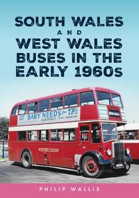 Produktbild: South Wales and West Wales Buses in the Early 1960s