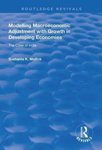Produktbild: Mallick, S: Modelling Macroeconomic Adjustment with Growth i