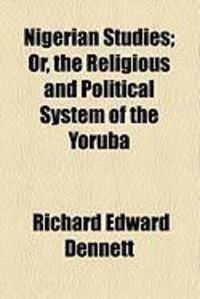 Produktbild: Nigerian Studies; Or, the Religious and Political System of the Yoruba