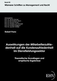 Produktbild: Auswirkungen der Mitarbeiterzufriedenheit auf die Kundenzufriedenheit im Dienstleistungssektor