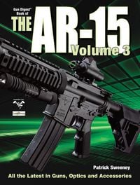 Produktbild: The Gun Digest Book of the AR-15, Volume III