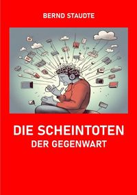 Produktbild: Die Scheintoten der Gegenwart