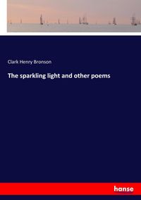 Produktbild: The sparkling light and other poems