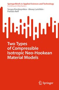 Produktbild: Two Types of Compressible Isotropic Neo-Hookean Material Models