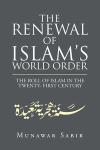 Produktbild: The Renewal of Islam's World Order