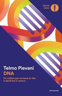 Produktbild: DNA. Un codice per scrivere la vita e decifrare il cancro