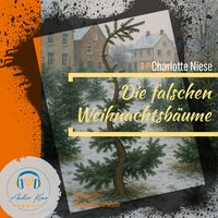 Produktbild: Die falschen Weihnachtsb&auml;ume