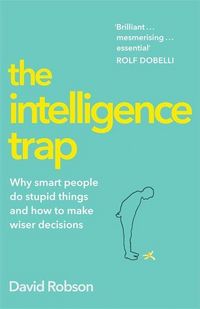 Produktbild: Robson, D: The Intelligence Trap