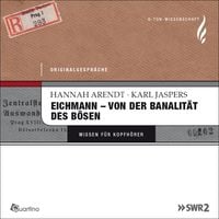 Bild vom Artikel Eichmann - von der Banalität des Bösen vom Autor Hannah Arendt