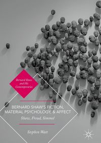 Produktbild: Bernard Shaw's Fiction, Material Psychology, and Affect