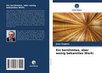 Produktbild: Ein ber&uuml;hmtes, aber wenig bekanntes Werk: