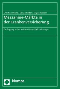 Produktbild: Mezzanine-M&auml;rkte in der Krankenversicherung