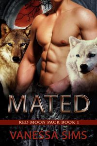 Produktbild: Mated (Red Moon Pack, #1)